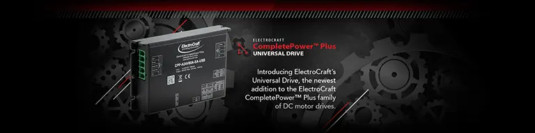 Introducing ElectroCraft's Universal Drive, the newest addition to the ElectroCraft CompletePowerTM Plus family of DC motor drives.