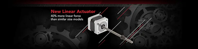 New linear actuator has 40% more linear force than similar size models.